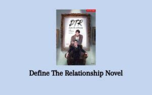 define the relationship novel: The intricate dance of love and conflict within human relationships